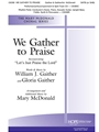 We Gather to Praise