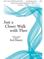 Just a Closer Walk With Thee