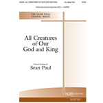 All Creatures of Our God and King - SATB