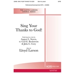Sing Your Thanks to God! - SATB