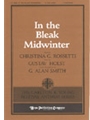 In The Bleak Midwinter
