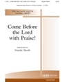 Come Before The Lord With Praise
