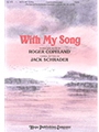 WITH MY SONG SATB