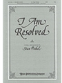I AM RESOLVED SAB