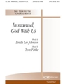 IMMANUEL, GOD WITH US SATB w/opt. Divisi
