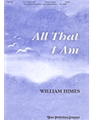 ALL THAT I AM SATB