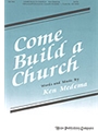 Come Build A Church