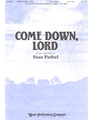 Come Down Lord