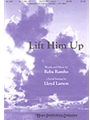 Lift Him Up