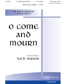 O Come & Mourn
