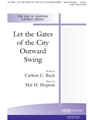 Let The Gates Of The City Outward Swing