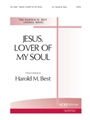 JESUS, LOVER OF MY SOUL SATB