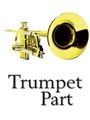 FOR THE MUSIC OF CREATION Trumpet Parts