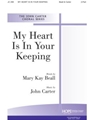 MY HEART IS IN YOUR KEEPING 2 Equal Voices