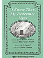 I Know That My Redeemer Lives