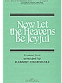 Now Let The Heavens Be Joyful