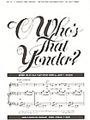 O Who's That Yonder