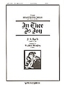 IN THEE IS JOY SATB