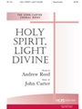 HOLY SPIRIT, LIGHT DIVINE SATB