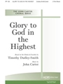 GLORY TO GOD IN THE HIGHEST Three-Part Mixed