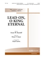 Lead On O King Eternal