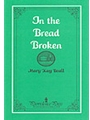 In The Bread Broken