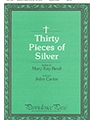 30 Pieces Of Silver