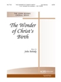 WONDER OF CHRIST'S BIRTH, THE SATB