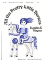 All The Pretty Little Horses
