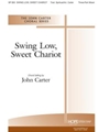 SWING LOW, SWEET CHARIOT 3-Part Mixed