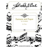 Fantasia & Fugue In A Minor