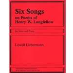 Six Songs On Poems Of Henry W. Longfellow For Voice and Piano