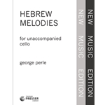 Hebrew Melodies For Unaccompanied Cello