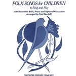 Folk Songs for Children To Sing and Play - With Resonator Bells and Optional Percussion