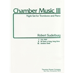 Chamber Music III Night Set for Trombone and Piano