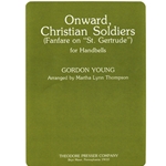 Onward, Christian Soldiers Fanfare On "St. Gertrude" - for Handbells
