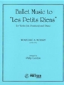 Ballet Music  From Les Petits Riens