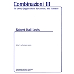 Combinazioni Iii For Oboe/English Horn, Percussion, and Narrator - Set Of 3 Performance Scores
