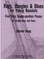 Rags, Boogies & Blues for Young Bassists: Five Easy Single-position Pieces for Double Bass and Piano