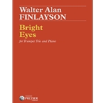 Bright Eyes for Trumpet Trio and Piano