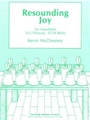 Resounding Joy for Handbells (3-5 Octaves, 35-54 Bells)
