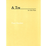 A Tre For Solo Flute
