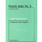 French Suite No. 5 For Flute and Guitar