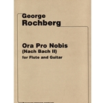 Ora Pro Nobis (Nach Bach Ii) For Flute and Guitar