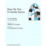 Pass Me Not, O Gentle Savior For Handbells (3-5 Octaves, 25-32 Bells)