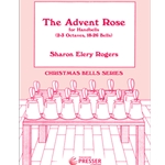 The Advent Rose For Handbells (2-3 Octaves, 18-26 Bells)