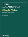 Single Voice for Oboe and String Quartet or String Orchestra