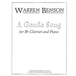 A Gentle Song For B-Flat Clarinet and Piano