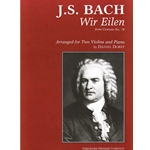 Wir Eilen  From Cantata No 78