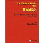 It Takes Four To Tango-clar4 For 3 B-Flat Clarinets and Bass Clarinet (Quartet Or Ensemble)